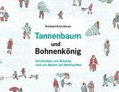 Tannenbaum und Bohnenkönig