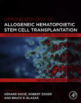 Immune Biology of Allogeneic Hematopoietic Stem Cell Transplantation