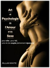 Art et Psychologie de l'Amour et du Sexe