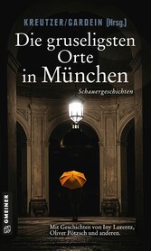 Die gruseligsten Orte in München