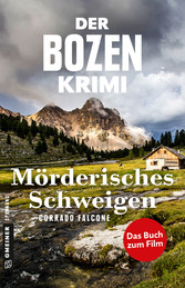 Der Bozen-Krimi: Mörderisches Schweigen - Gegen die Zeit