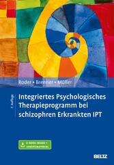 Integriertes Psychologisches Therapieprogramm bei schizophren Erkrankten IPT