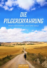 Die Pilgererfahrung