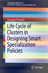 Life Cycle of Clusters in Designing Smart Specialization Policies