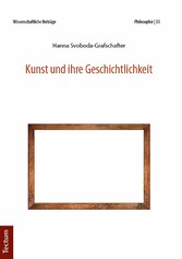 Kunst und ihre Geschichtlichkeit