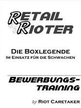 Retail Rioter - Bewerbungstraining