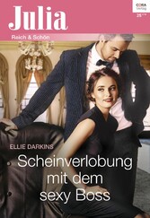 Scheinverlobung mit dem sexy Boss