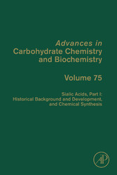 Sialic Acids, Part I:  Historical Background and Development and Chemical Synthesis