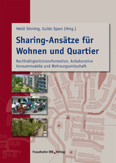 Sharing-Ansätze für Wohnen und Quartier.