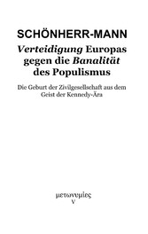 Verteidigung Europas gegen die Banalität des Populismus