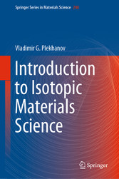 Introduction to Isotopic Materials Science