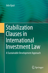 Stabilization Clauses in International Investment Law