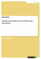 Managing Profitable Food and Beverage Operations