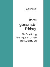 Roms grausamster Feldzug.