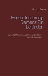 Herausforderung Demenz   Ein Leitfaden