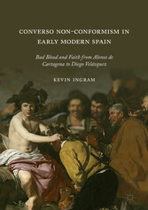 Converso Non-Conformism in Early Modern Spain