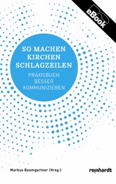 So machen Kirchen Schlagzeilen