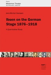 Ibsen on the German Stage 1876-1918