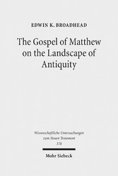 The Gospel of Matthew on the Landscape of Antiquity