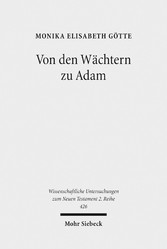 Von den Wächtern zu Adam