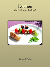 Kochen - einfach und lecker