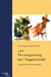 Die Verweigerung der Negativität