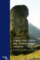 Glanz und Elend der Siebenbürger Sachsen