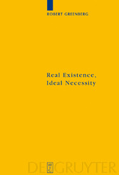 Real Existence, Ideal Necessity