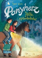 Ponyherz 11: Hilfe, Pferdediebe!