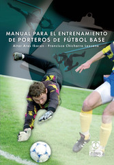 Manual para el entrenamiento de porteros de fútbol base