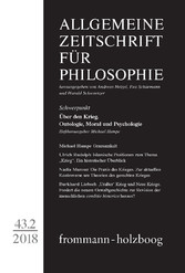 Allgemeine Zeitschrift für Philosophie: Über den Krieg. Ontologie, Moral und Psychologie