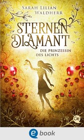 Sternendiamant 4. Die Prinzessin des Lichts