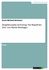 Zeitphilosophie im Vortrag 'Der Begriff der Zeit' von Martin Heidegger