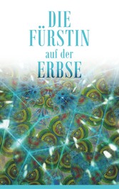 Die Fürstin auf der Erbse