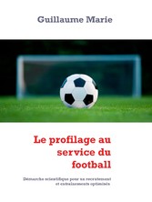 Le profilage au service du football