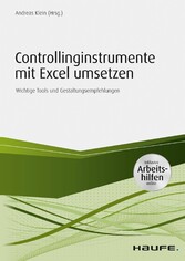 Controllinginstrumente mit Excel umsetzen - inkl. Arbeitshilfen online