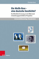 Die Weiße Rose - eine deutsche Geschichte?