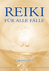 Reiki für alle Fälle