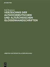 Verzeichnis der althochdeutschen und altsächsischen Glossenhandschriften