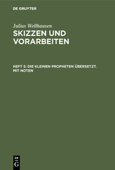 Die kleinen Propheten übersetzt. Mit Noten