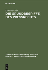 Die Grundbegriffe des Preßrechts