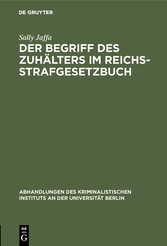 Der Begriff des Zuhälters im Reichsstrafgesetzbuch