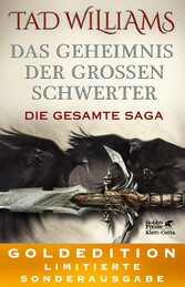 Das Geheimnis der Großen Schwerter. Die gesamte Saga