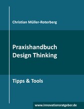 Praxishandbuch Design Thinking