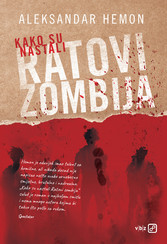 Kako su nastali 'Ratovi zombija'