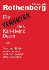 Die Verboten des Karl-Heinz Baum