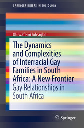 The Dynamics and Complexities of Interracial Gay Families in South Africa: A New Frontier