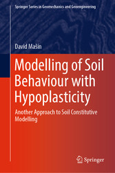 Modelling of Soil Behaviour with Hypoplasticity