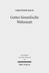 Gottes himmlische Wohnstatt