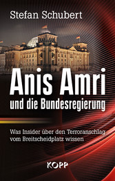 Anis Amri und die Bundesregierung